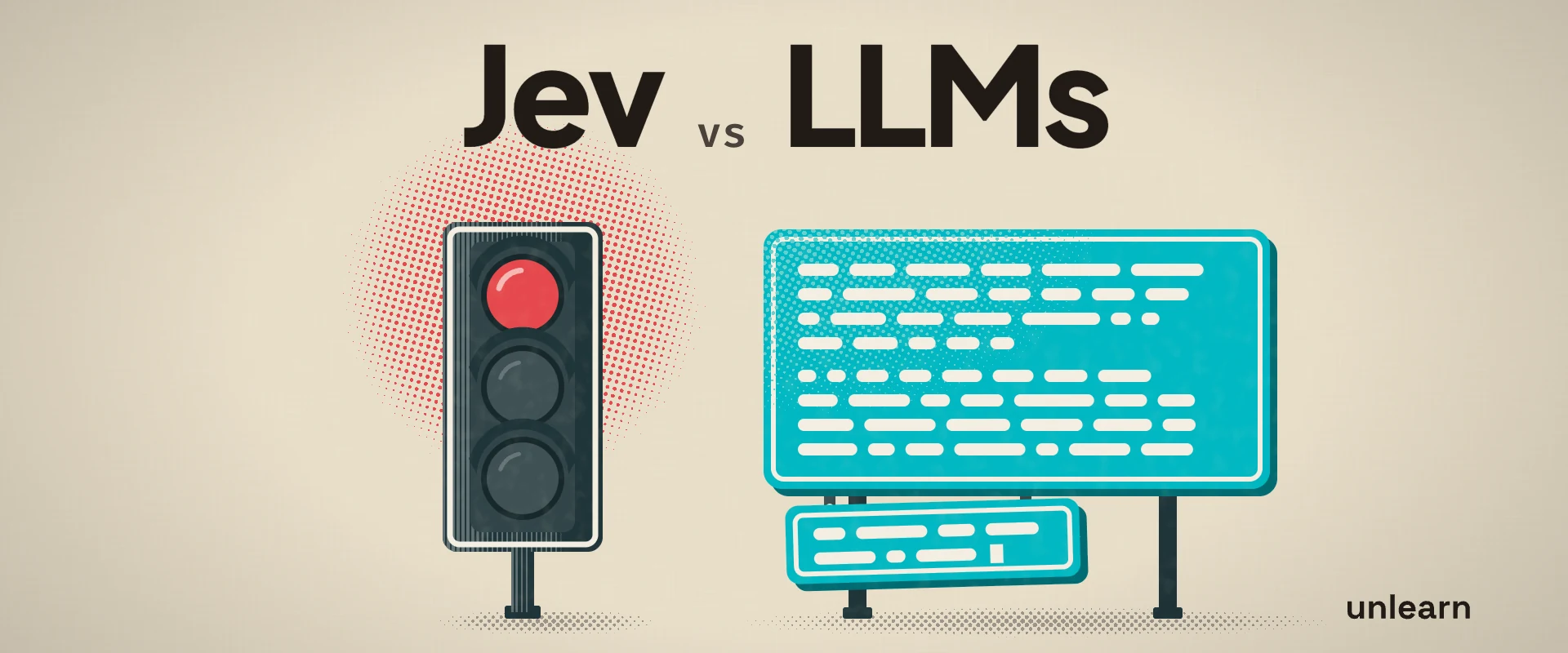 Jev vs LLMs